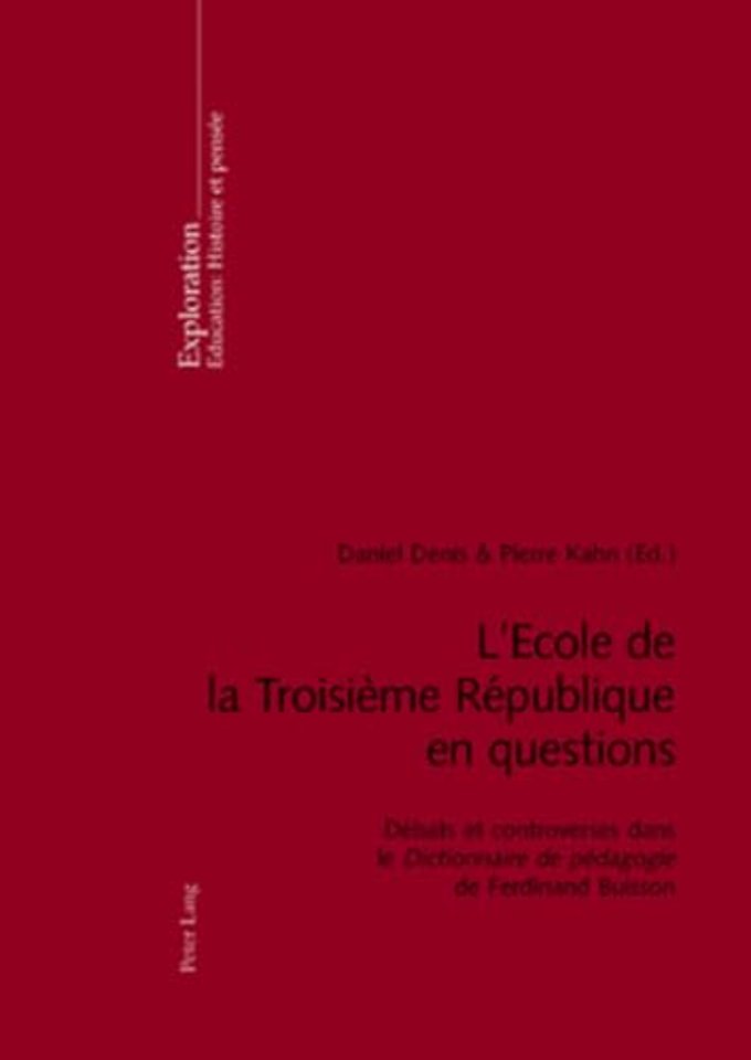 L'Ecole de la Troisieme Republique En Questions