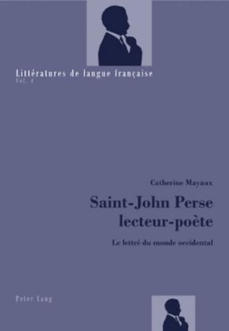 Saint-John Perse Lecteur-Poete