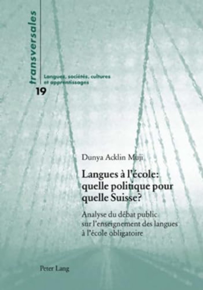Langues A l'Ecole: Quelle Politique Pour Quelle Suisse ?
