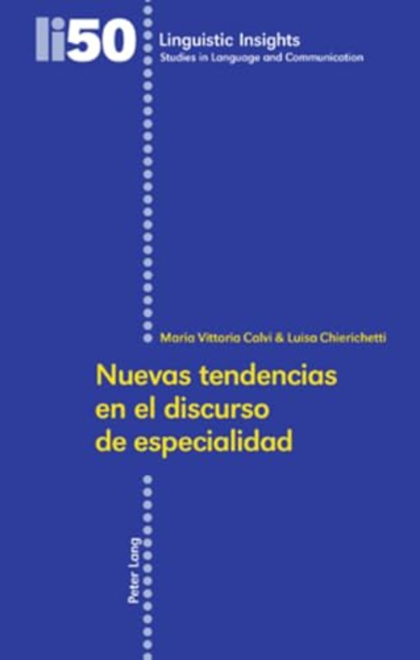 Nuevas tendencias en el discurso de especialidad