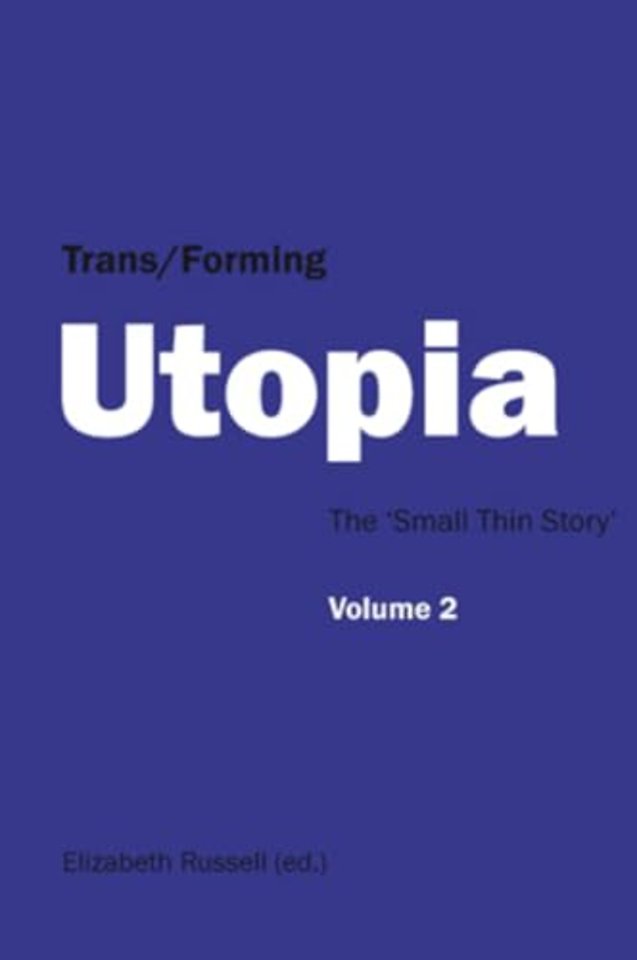 Trans/Forming Utopia - Volume II