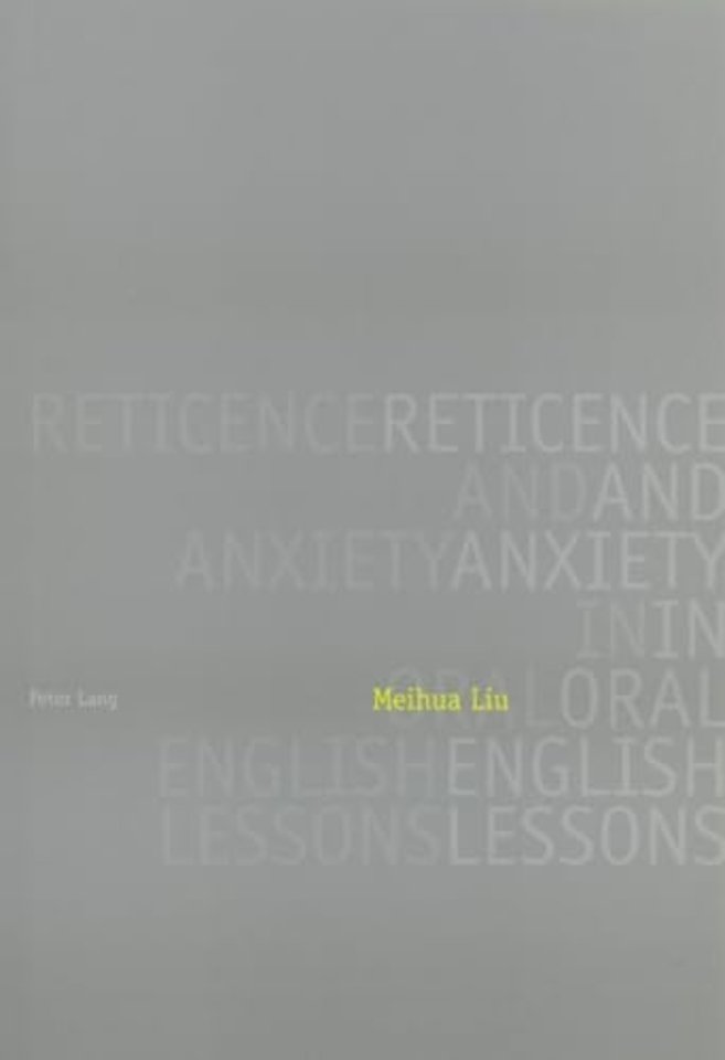 Reticence and Anxiety in Oral English Lessons