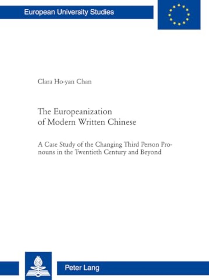 The Europeanization of Modern Written Chinese