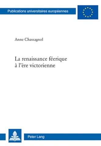 La Renaissance Feerique A l'Ere Victorienne