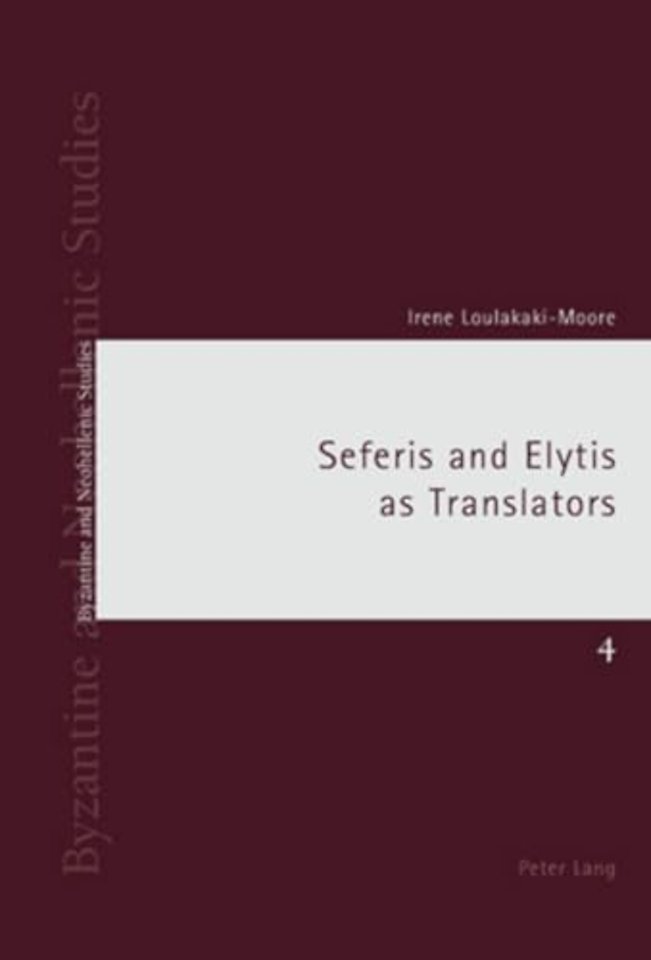 Seferis and Elytis as Translators