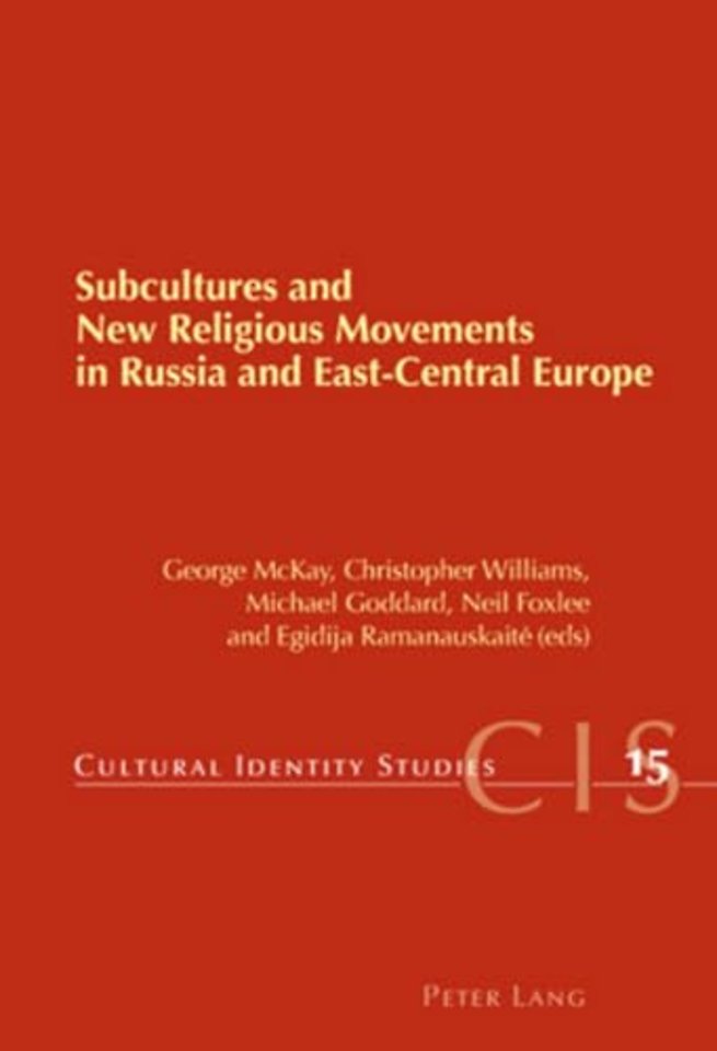 Subcultures and New Religious Movements in Russia and East-Central Europe