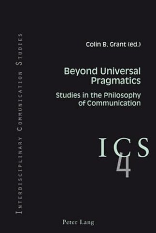Beyond Universal Pragmatics