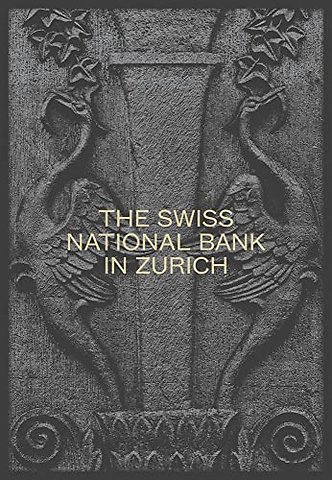 The Swiss National Bank in Zurich