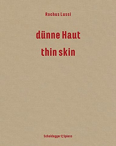 Rochus Lussi—Thin Skin
