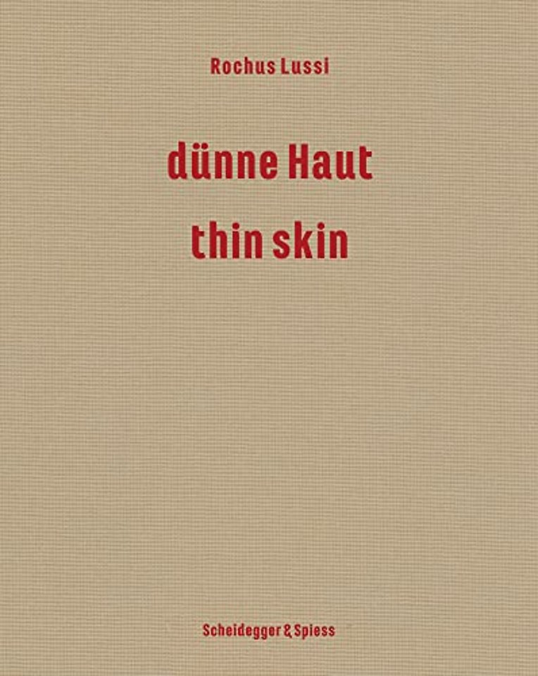Rochus Lussi—Thin Skin