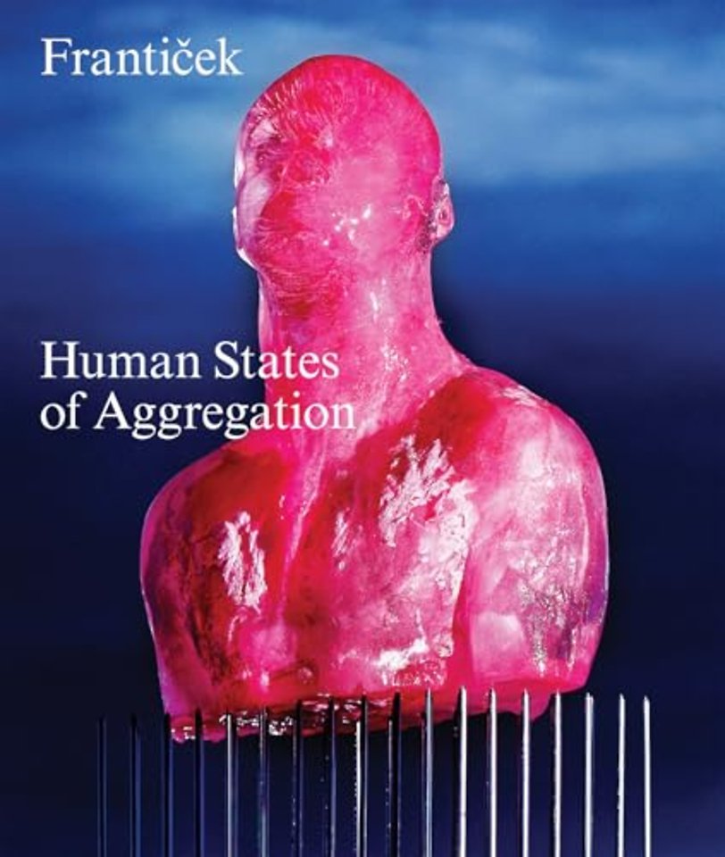 Franticek—Human States of Aggregation
