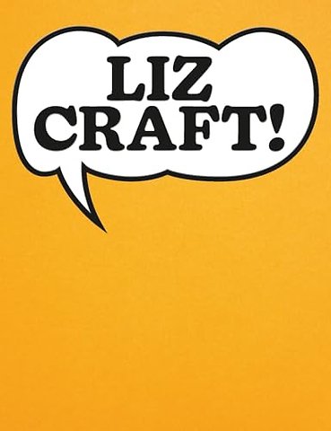 Liz Craft!