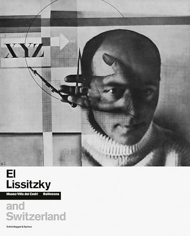 El Lissitzky and Switzerland