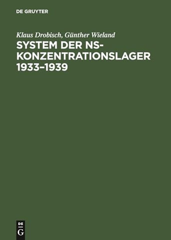 System der NS–Konzentrationslager 1933–1939
