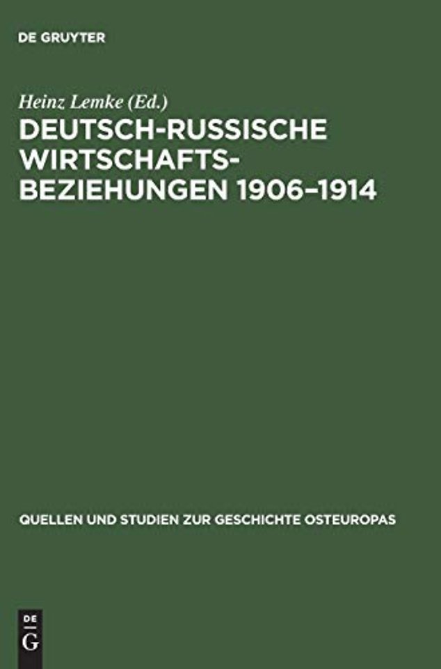 Deutsch–russische Wirtschaftsbeziehungen 1906–19 – Dokumente
