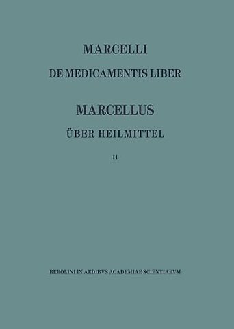 Marcellus – Über die Heilmittel 2