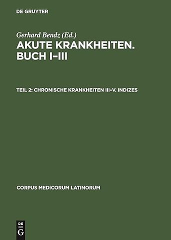 Chronische Krankheiten III–V. Indizes Krankheiten, Buch I–V Teil II: Chronische Krankheiten III–V