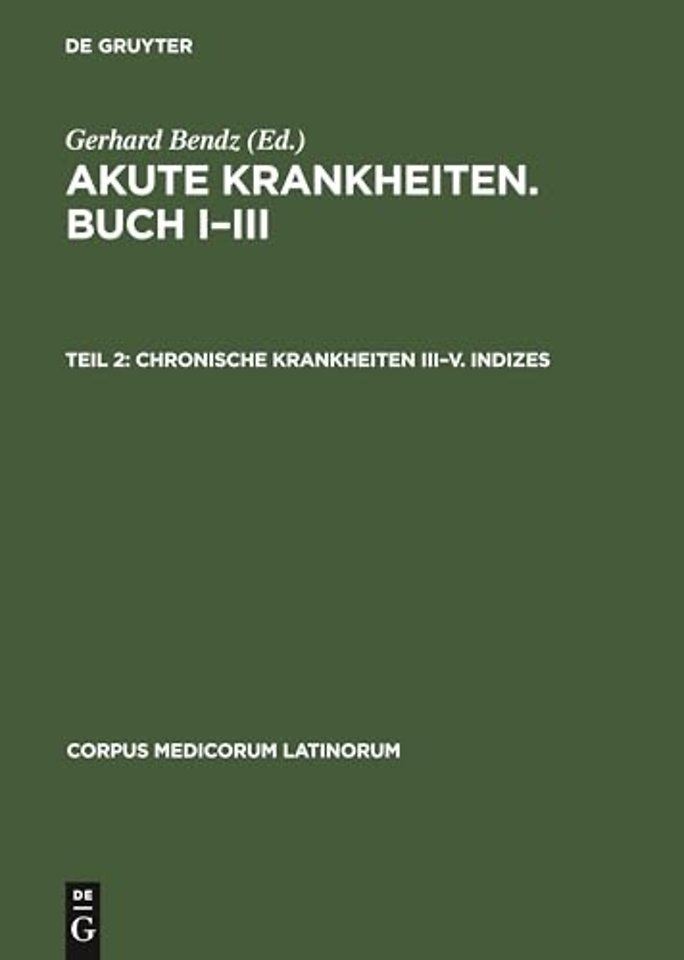 Chronische Krankheiten III–V. Indizes Krankheiten, Buch I–V Teil II: Chronische Krankheiten III–V