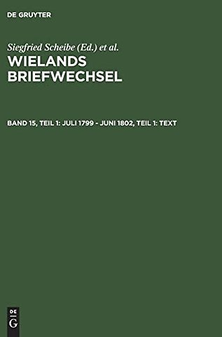 Juli 1799 – Juni 1802, Teil 1: Text