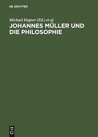 Johannes Müller und die Philosophie