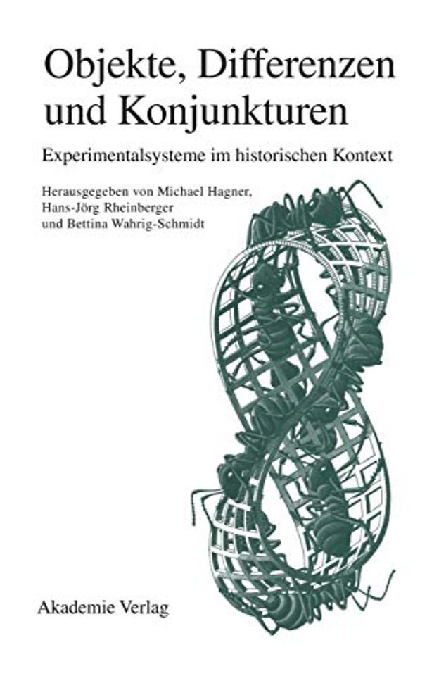 Objekte Differenzen Und Konjunkturen Experimentalsysteme Im Historischen Kontext