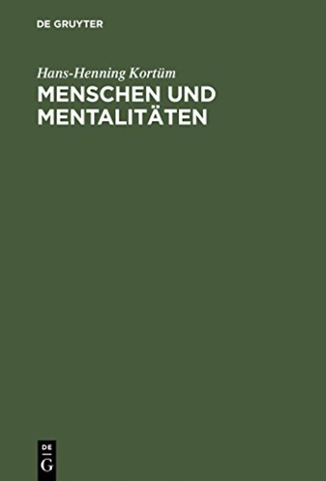 Menschen Und Mentalitaeten Einfuehrung in Vorstellungswelten DES Mittelalters