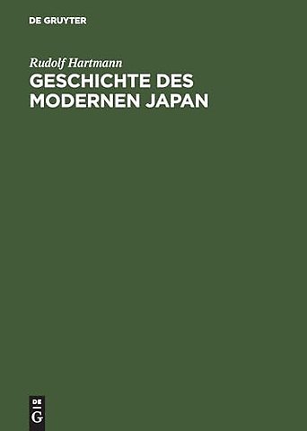 Geschichte des modernen Japan – Von Meiji bis Heisei