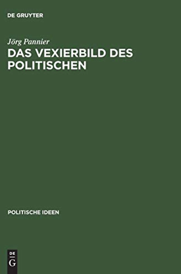 Das Vexierbild des Politischen – Dolf Sternberger als politischer Aristoteliker