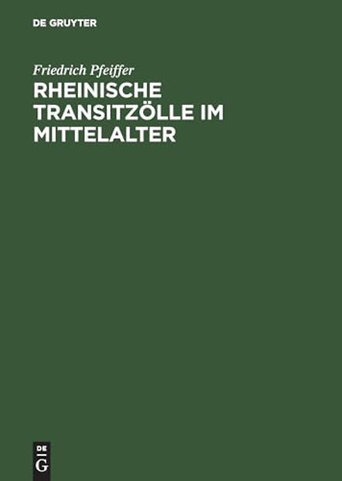 Rheinische Transitzolle Im Mittelalter
