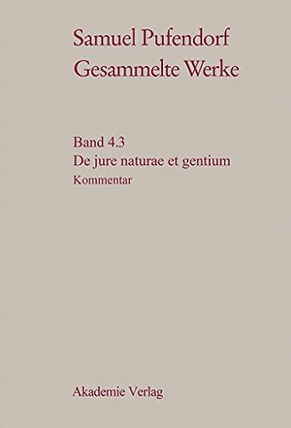 De jure naturae et gentium – Teil 3: Materialien und Kommentar