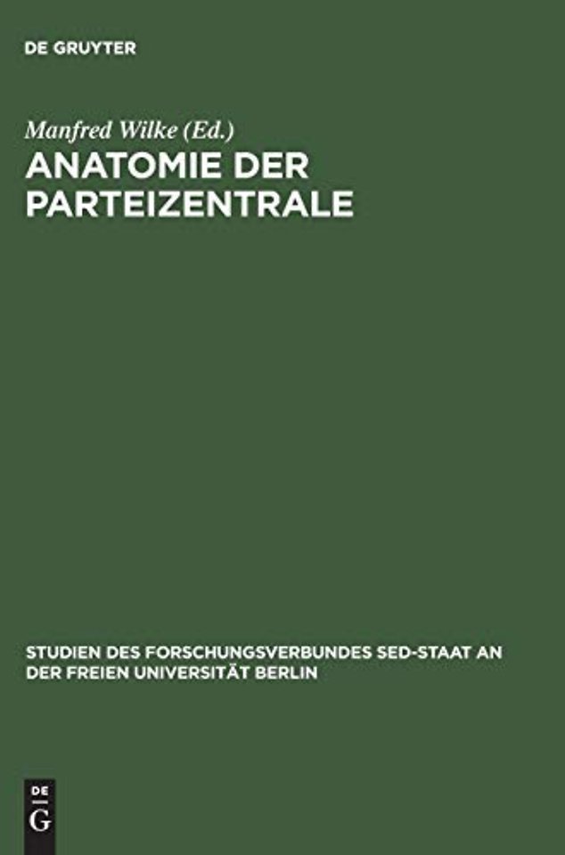 Anatomie der Parteizentrale – Die KPD/SED auf dem Weg zur Macht