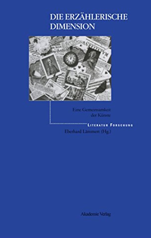 Die erzählerische Dimension – Studien über eine Gemeinsamkeit der Künste