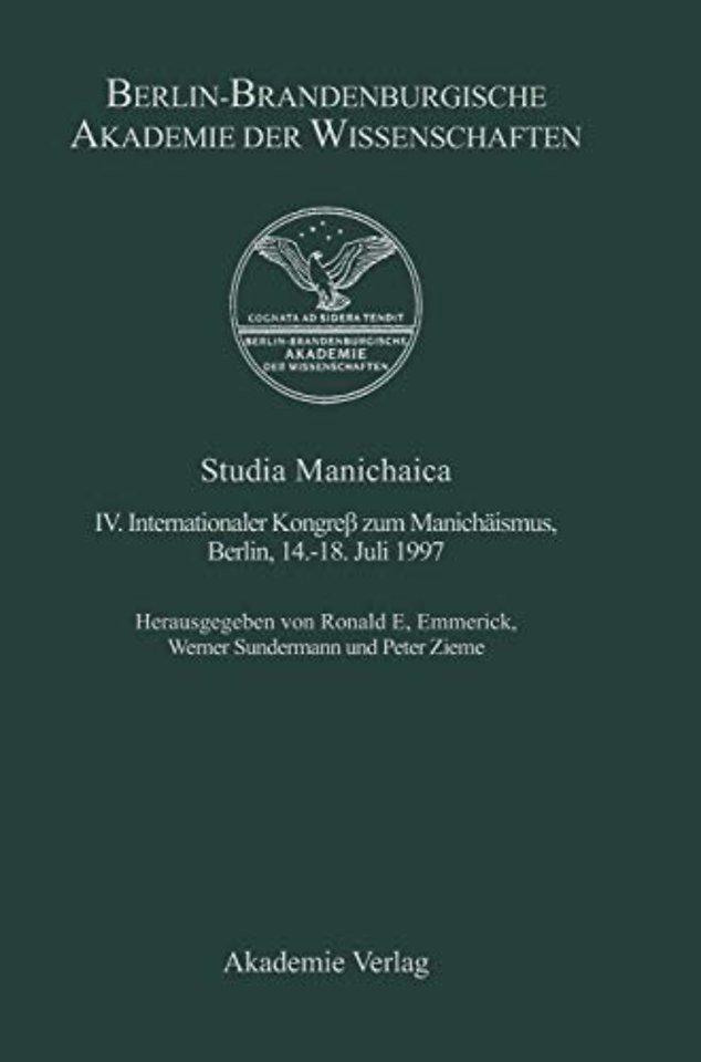 Studia Manichaica – IV. Internationaler Kongreβ zum Manichäismus, Berlin, 14.–18. Juli 1997