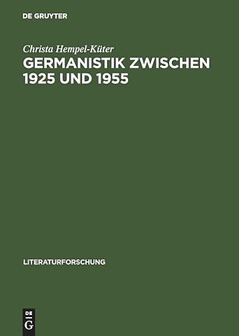 Germanistik zwischen 1925 und 1955 – Studien zur Welt der Wissenschaft am Beispiel von Hans Pyritz