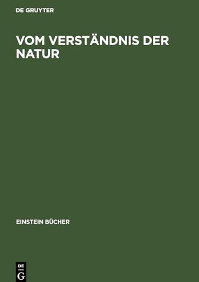 Vom Verständnis der Natur – Jahrbuch Einstein–Forum 2000
