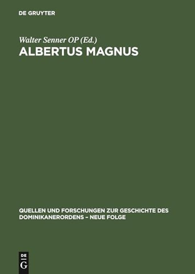 Albertus Magnus – Zum Gedenken nach 800 Jahren: Neue Zugänge, Aspekte und Perspektiven