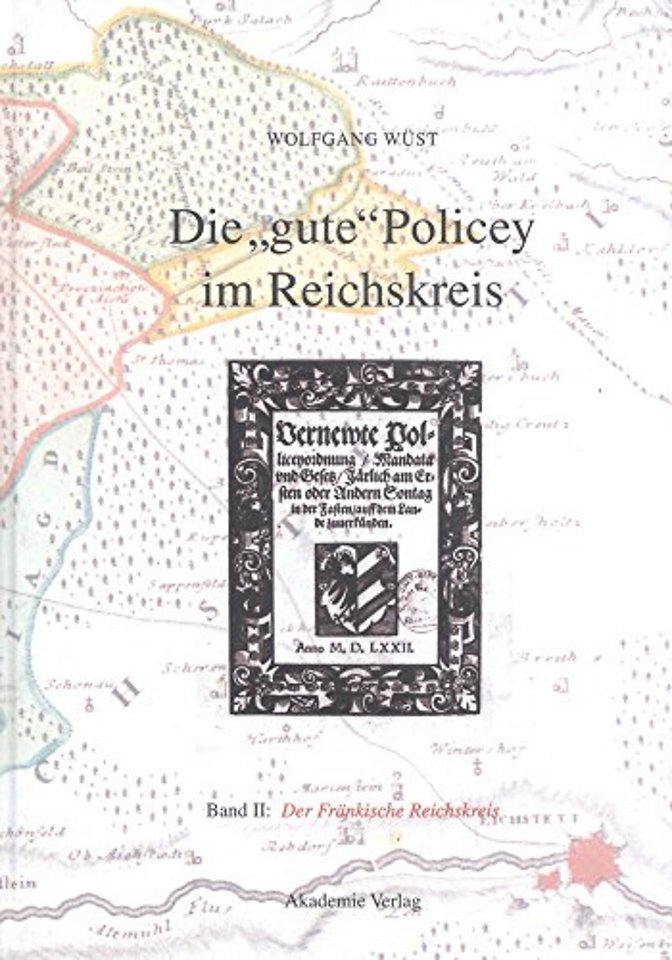 Die Gute Policey Im Frankischen Reichskreis