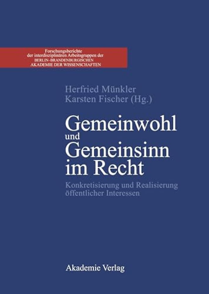 Gemeinwohl Und Gemeinsinn Im Recht