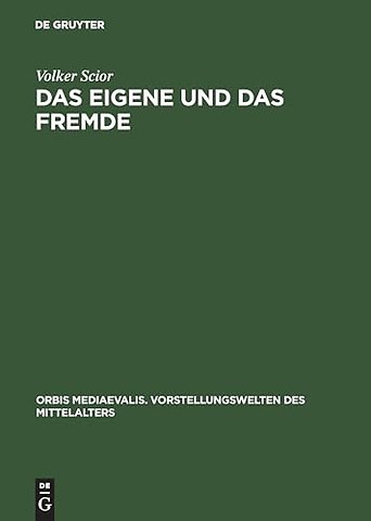 Das Eigene und das Fremde – Identität und Fremdheit in den Chroniken Adams von Bremen, Helmolds von Bosau und Arnolds von Lübeck