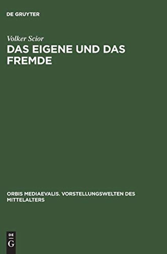 Das Eigene und das Fremde – Identität und Fremdheit in den Chroniken Adams von Bremen, Helmolds von Bosau und Arnolds von Lübeck