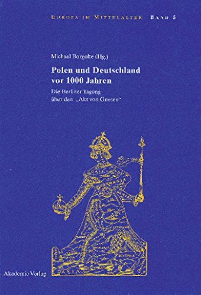 Polen Und Deutschland VOR 1000 Jahren