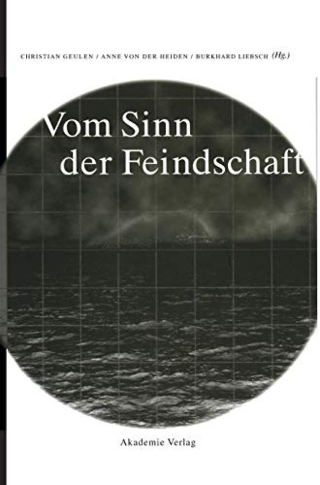 Vom Sinn Der Feindschaft