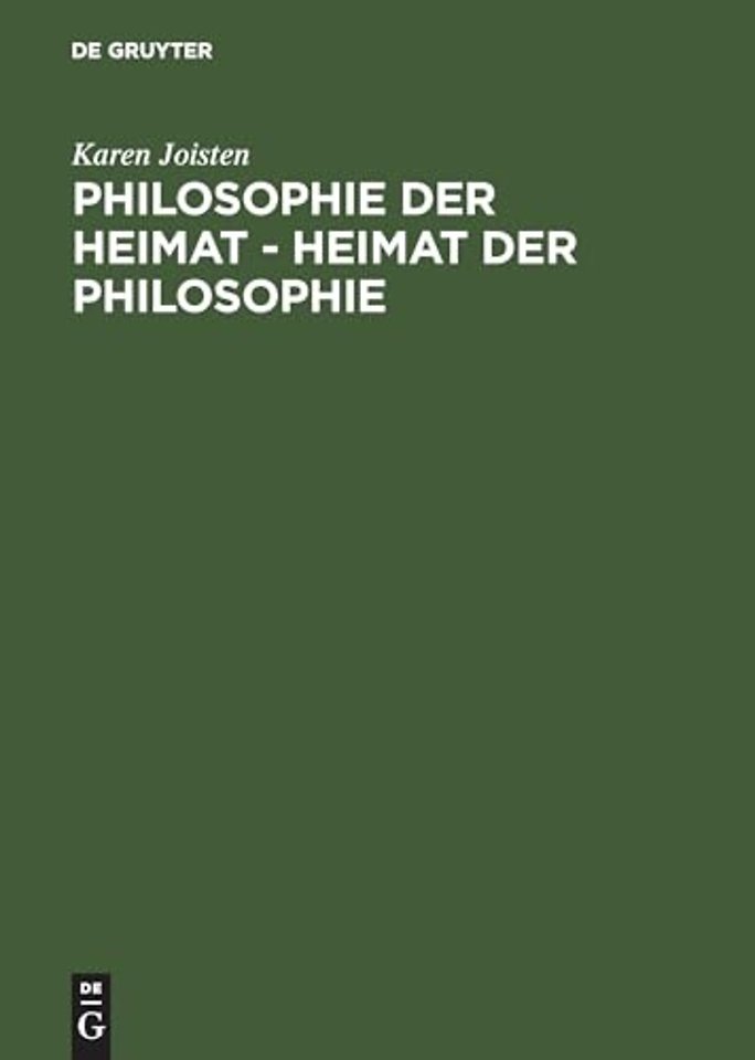 Philosophie der Heimat – Heimat der Philosophie