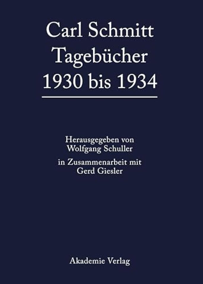 Carl Schmitt Tagebucher 1930 Bis 1934
