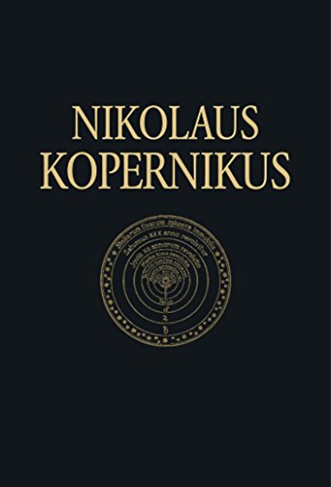 De revolutionibus libri sex – Neue synoptisch–kritische Ausgabe des lateinischen Textes der Editio prima und des Autographs