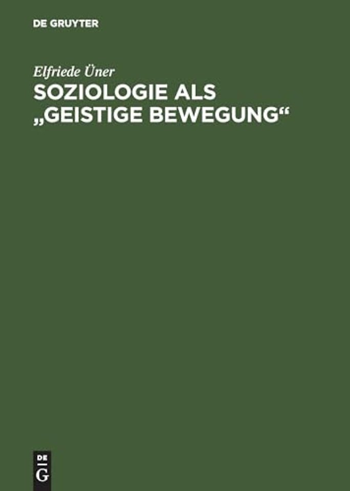 Soziologie als "geistige Bewegung"