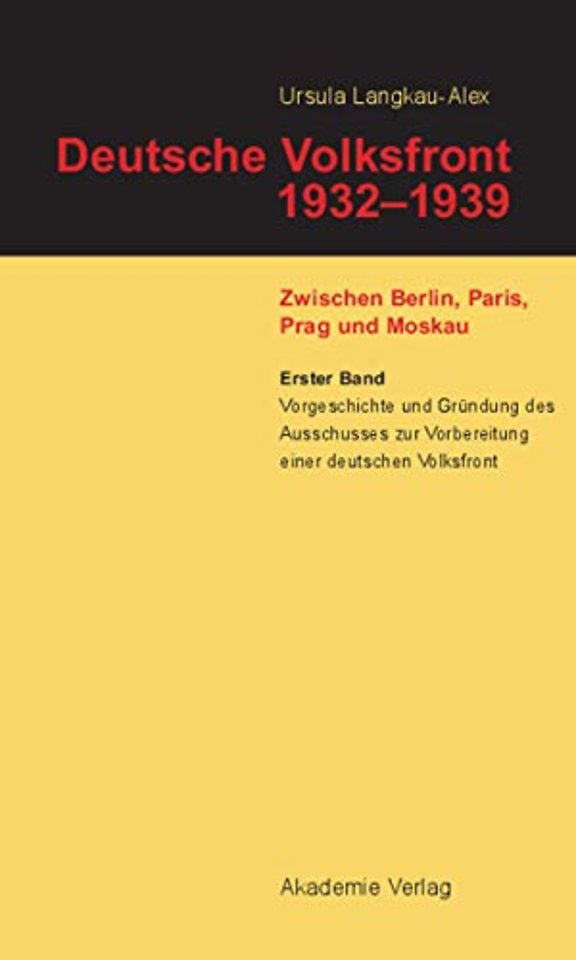 Vorgeschichte Und Grundung Des Ausschusses Zur Vorbereitung Einer Deutschen Volksfront