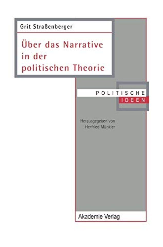 Uber Das Narrative in Der Politischen Theorie