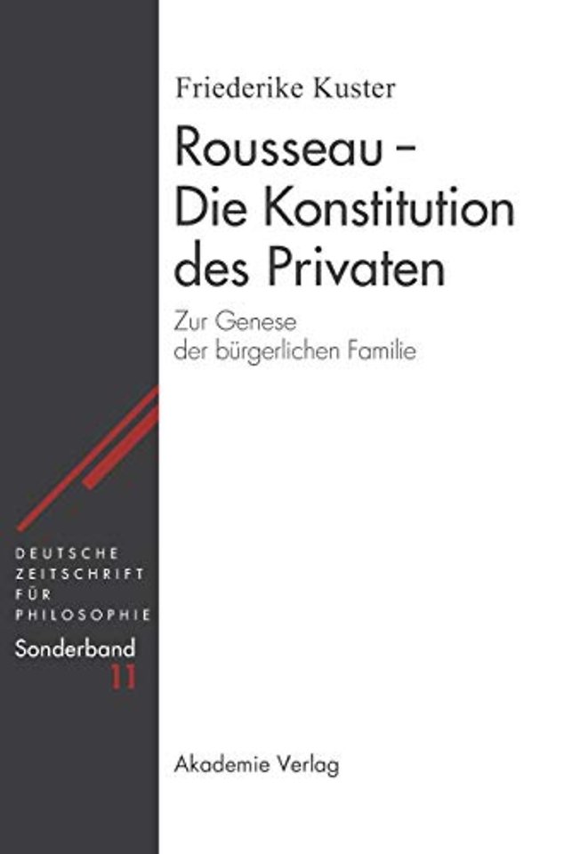 Rousseau - Die Konstitution des Privaten