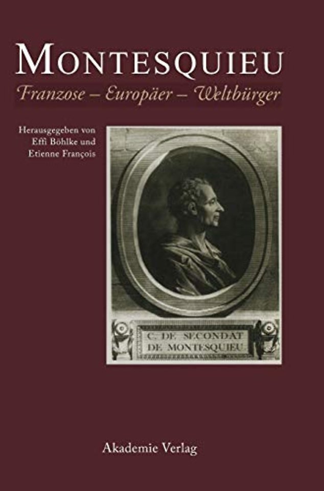 Montesquieu – Franzose – Europäer – Weltbürger